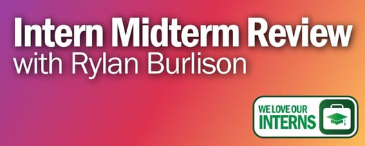 Ingalls Summer 2022 Intern Midterm Review: Rylan Burlison
