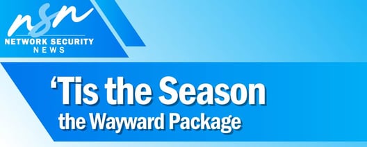 ‘Tis the Season for the Wayward Package Phish. Plus other cybersecurity-related articles from the week of 11/1/21