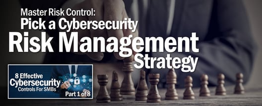 Pick-a-Cybersecurity-Risk-Management-Strategy